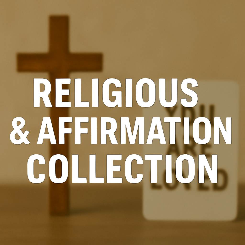 Religious & Affirmation Collection